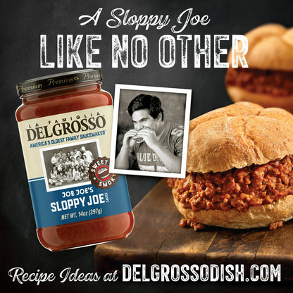 La Famiglia DelGrosso, Sloppy Joe Sauce